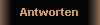 Antworten