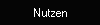 Nutzen