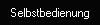 Selbstbedienung