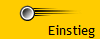 Einstieg